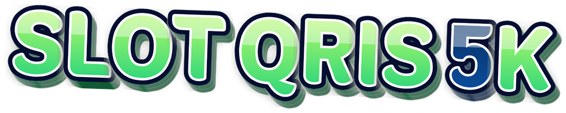 SLOT QRIS 5K